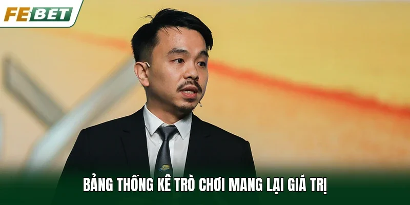 Bảng thống kê trò chơi mang lại giá trị