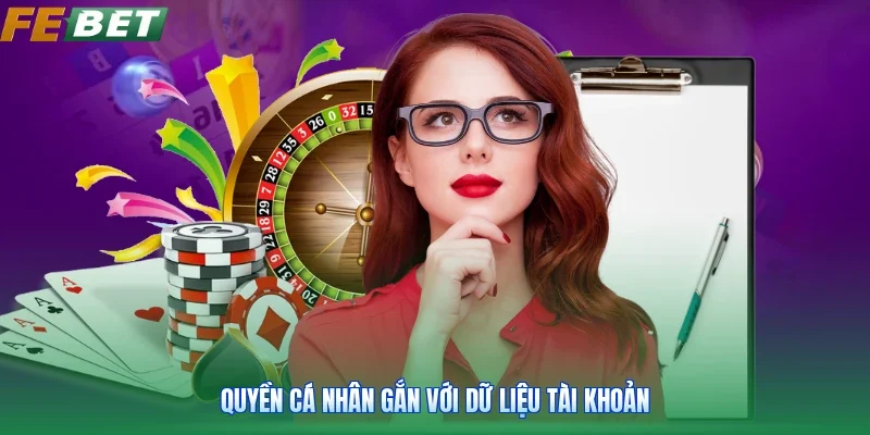 Quyền cá nhân gắn với dữ liệu tài khoản