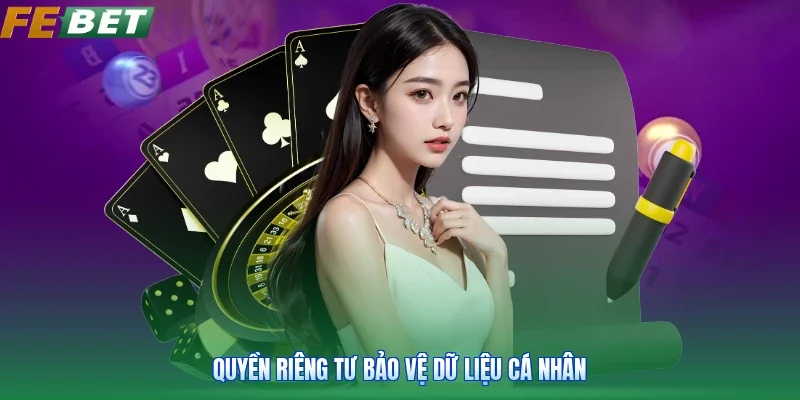 Quyền riêng tư bảo vệ dữ liệu cá nhân