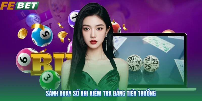 Sảnh quay số khi kiểm tra bảng tiền thưởng